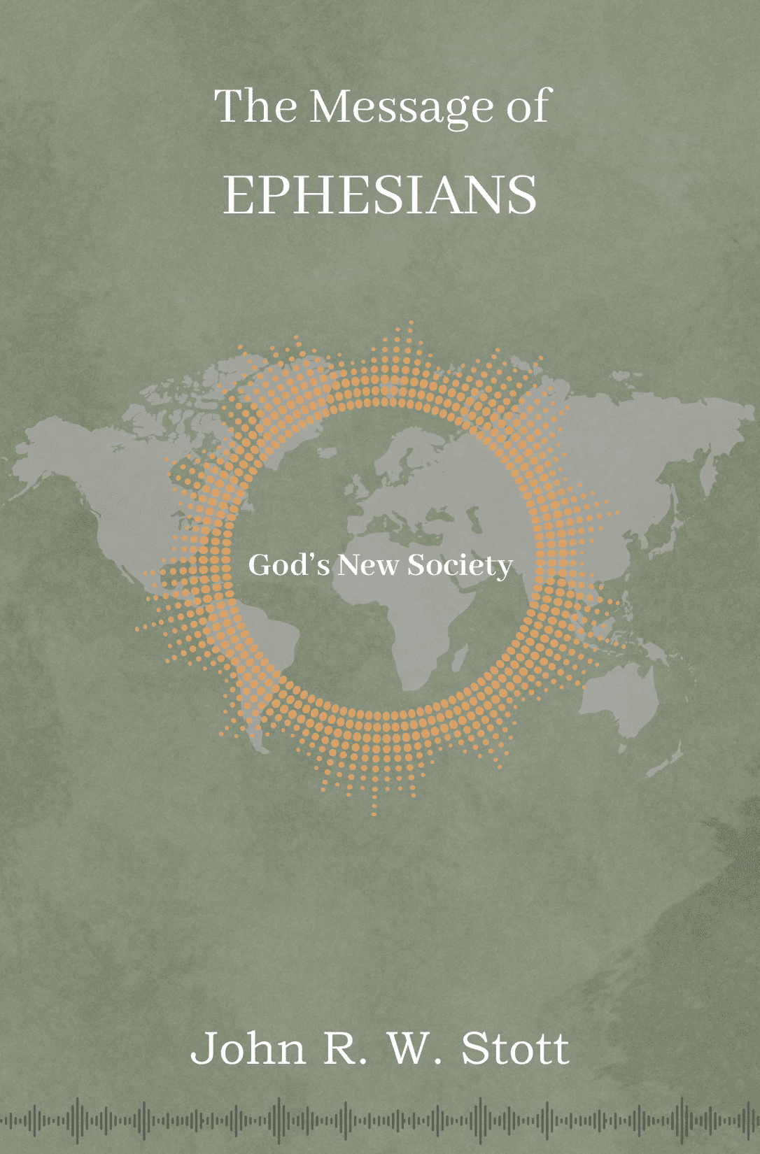 The Message of Ephesians